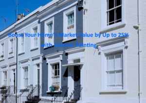 Boost your home's market value by 25*%